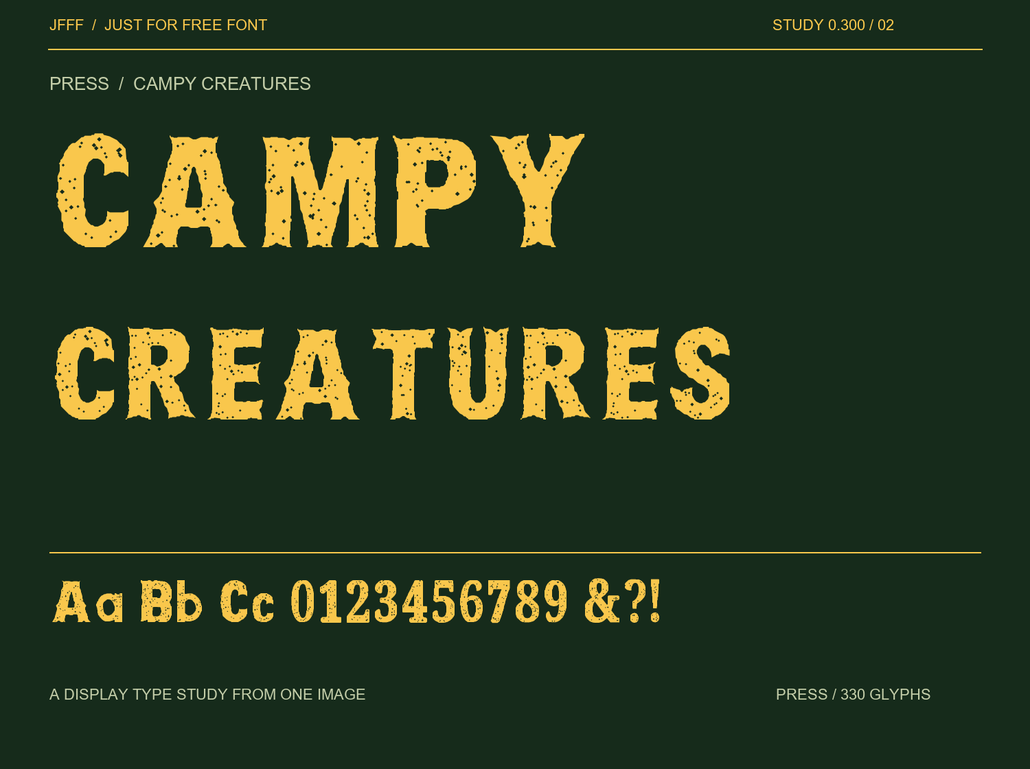 Campy Creatures Press: textured yellow display letters on a deep green specimen poster.
