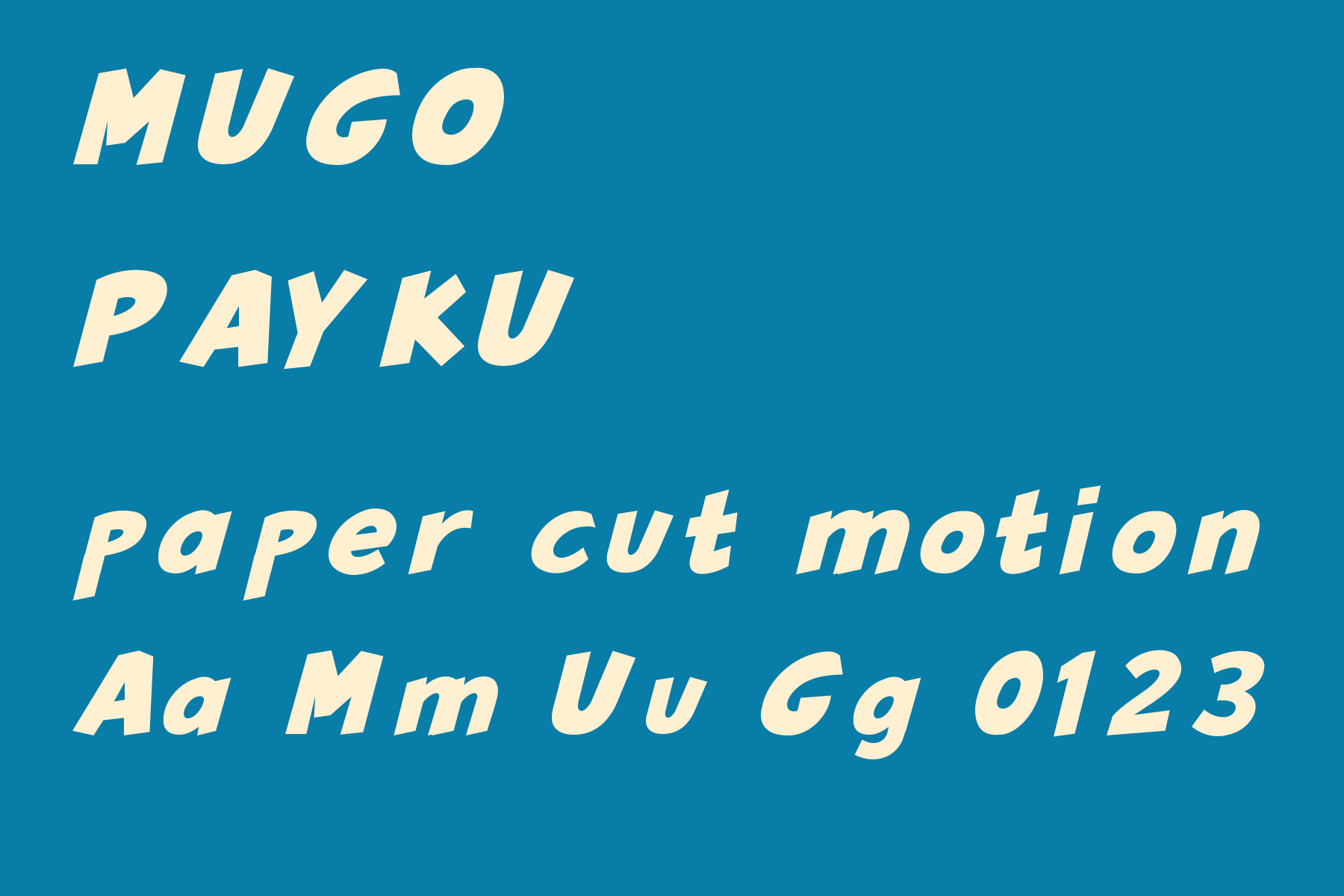 Cutrush MUGO PAYKU and word specimens