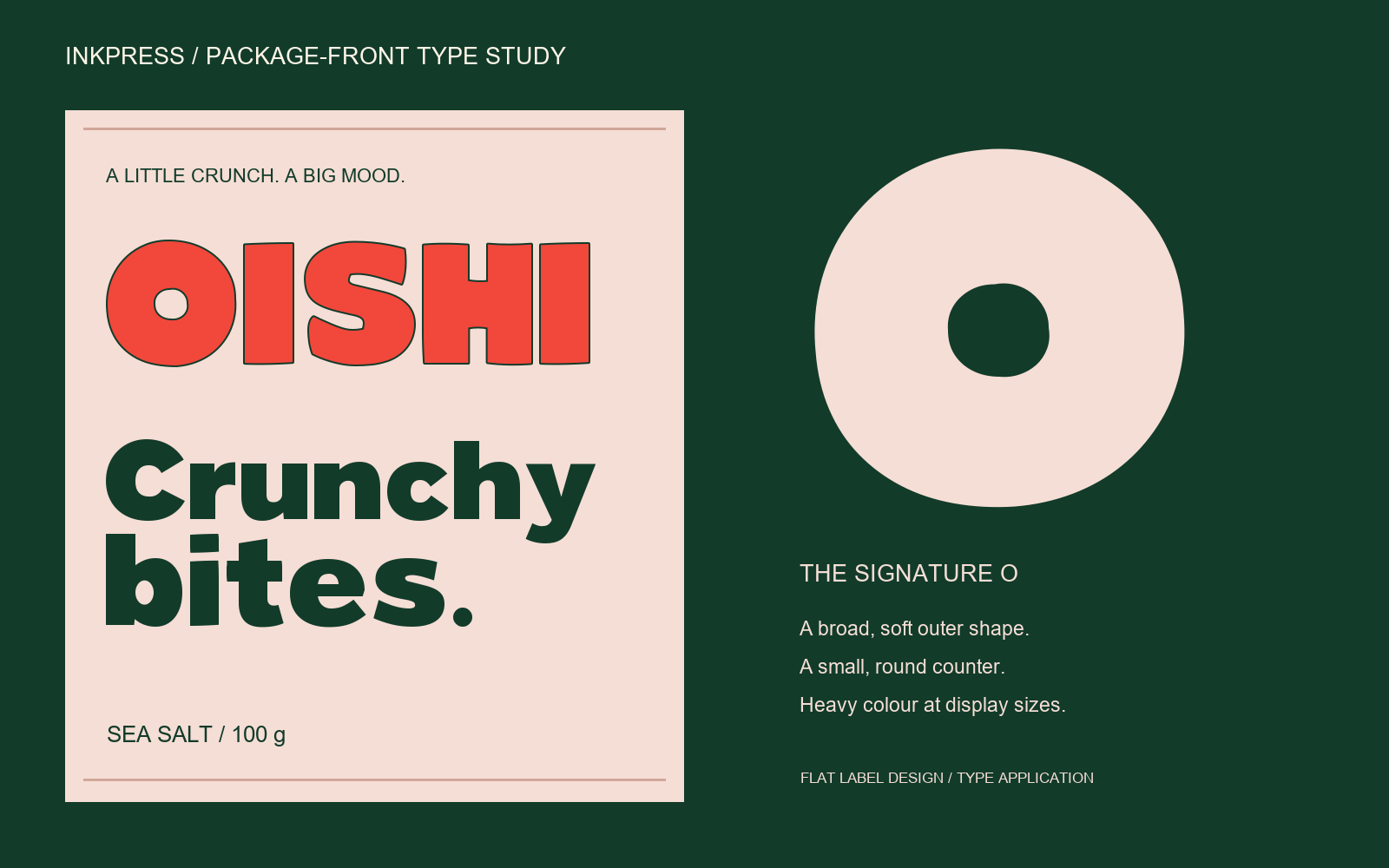 A flat snack-package label using OISHI and Crunchy bites, beside a large signature O showing its compact counter.