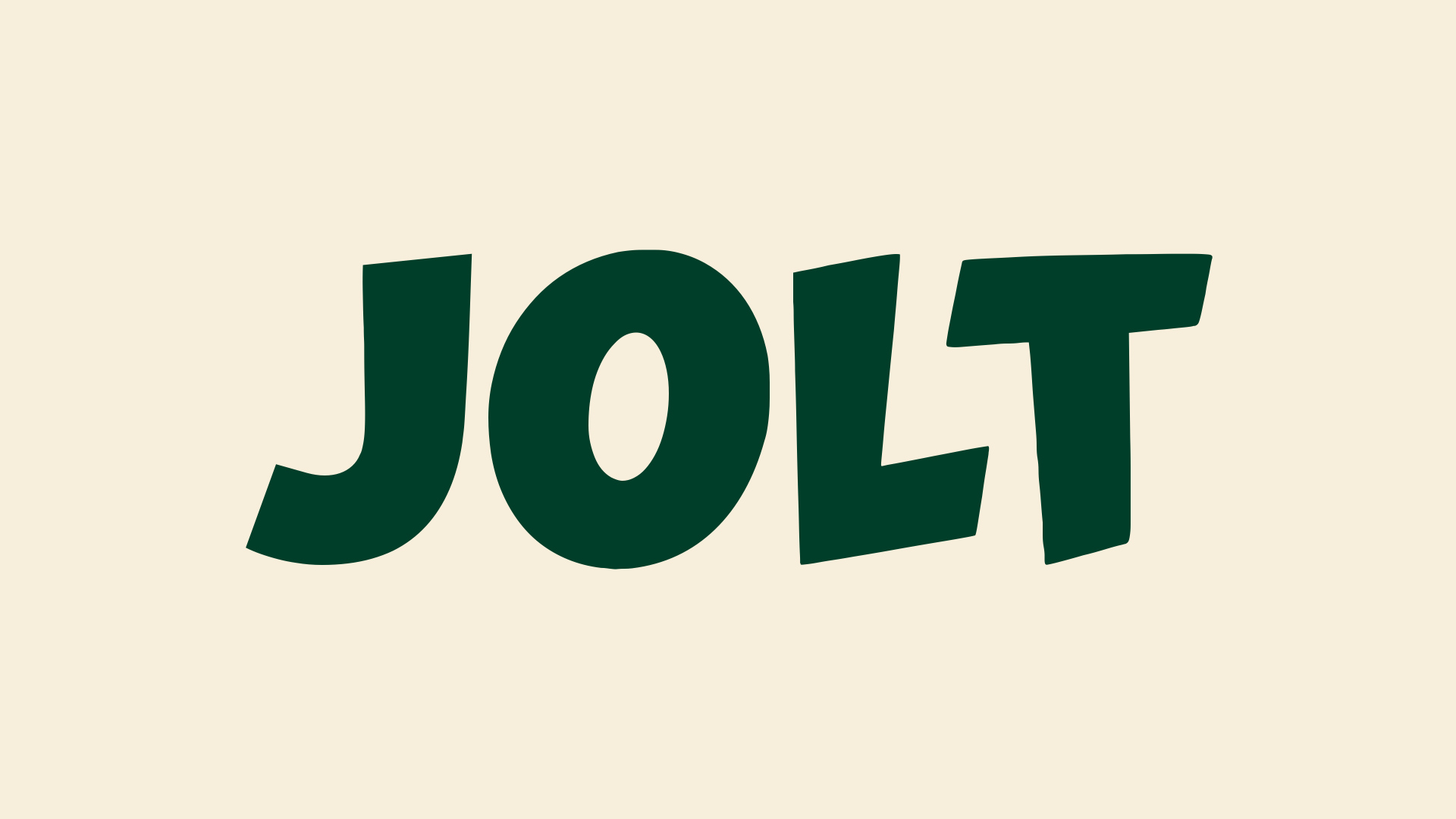 JOLT Regular actual-font specimen, heavy dark-green angled letters on warm cream.