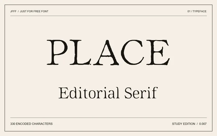 Place Editorial Study font spelling PLACE in an actual font specimen on warm paper.