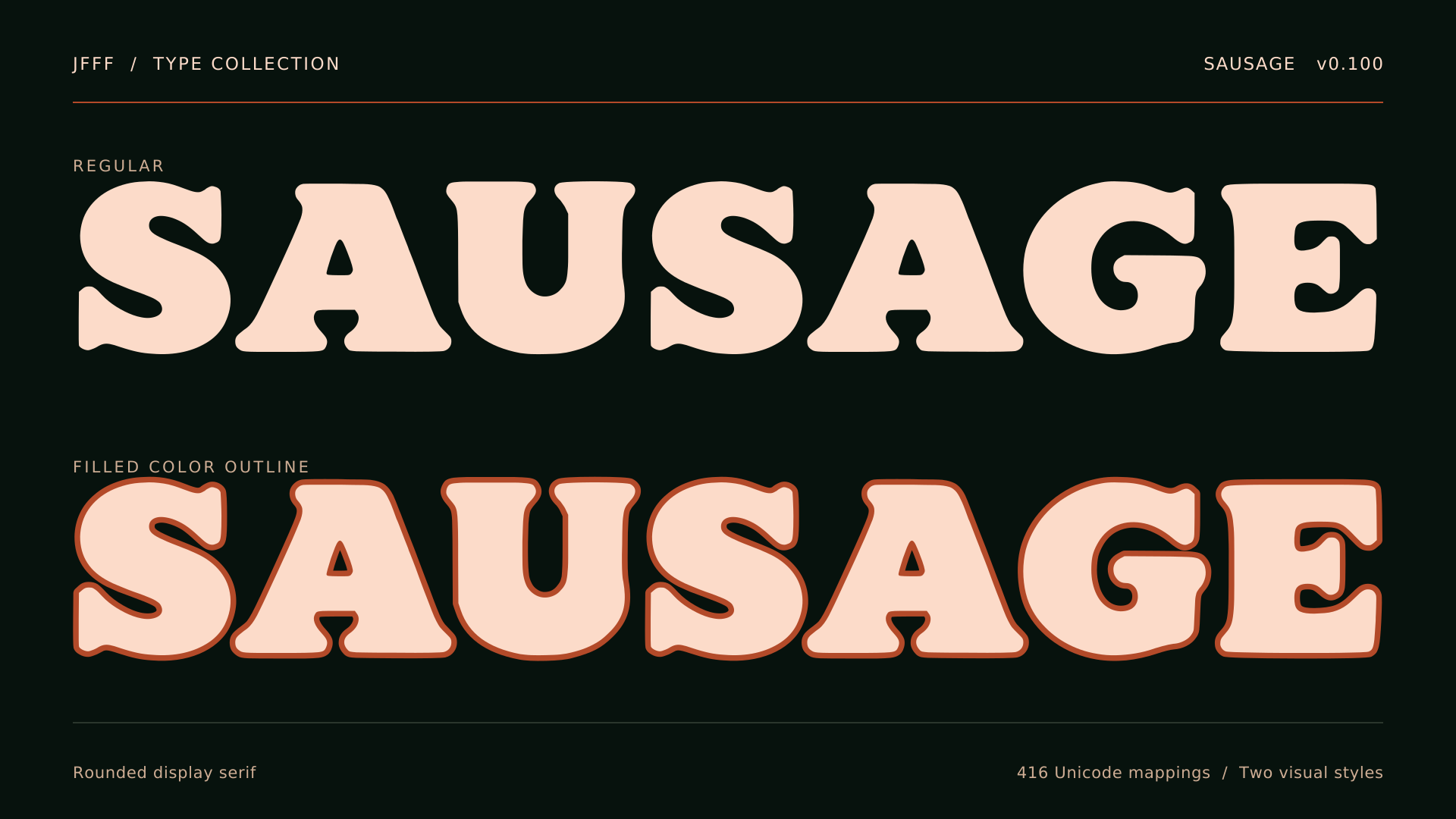 SAUSAGE Regular and peach-filled, rust-bordered Outline compared on a dark background. This download contains the Regular TTF only.