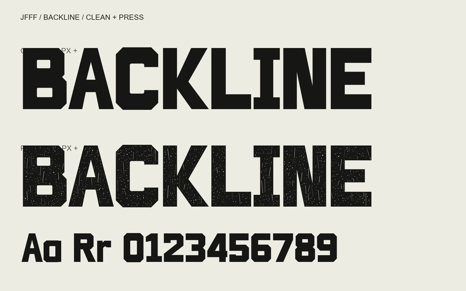 Backline Clean and Press: matching condensed letterforms, with solid strokes or fine ink wear.