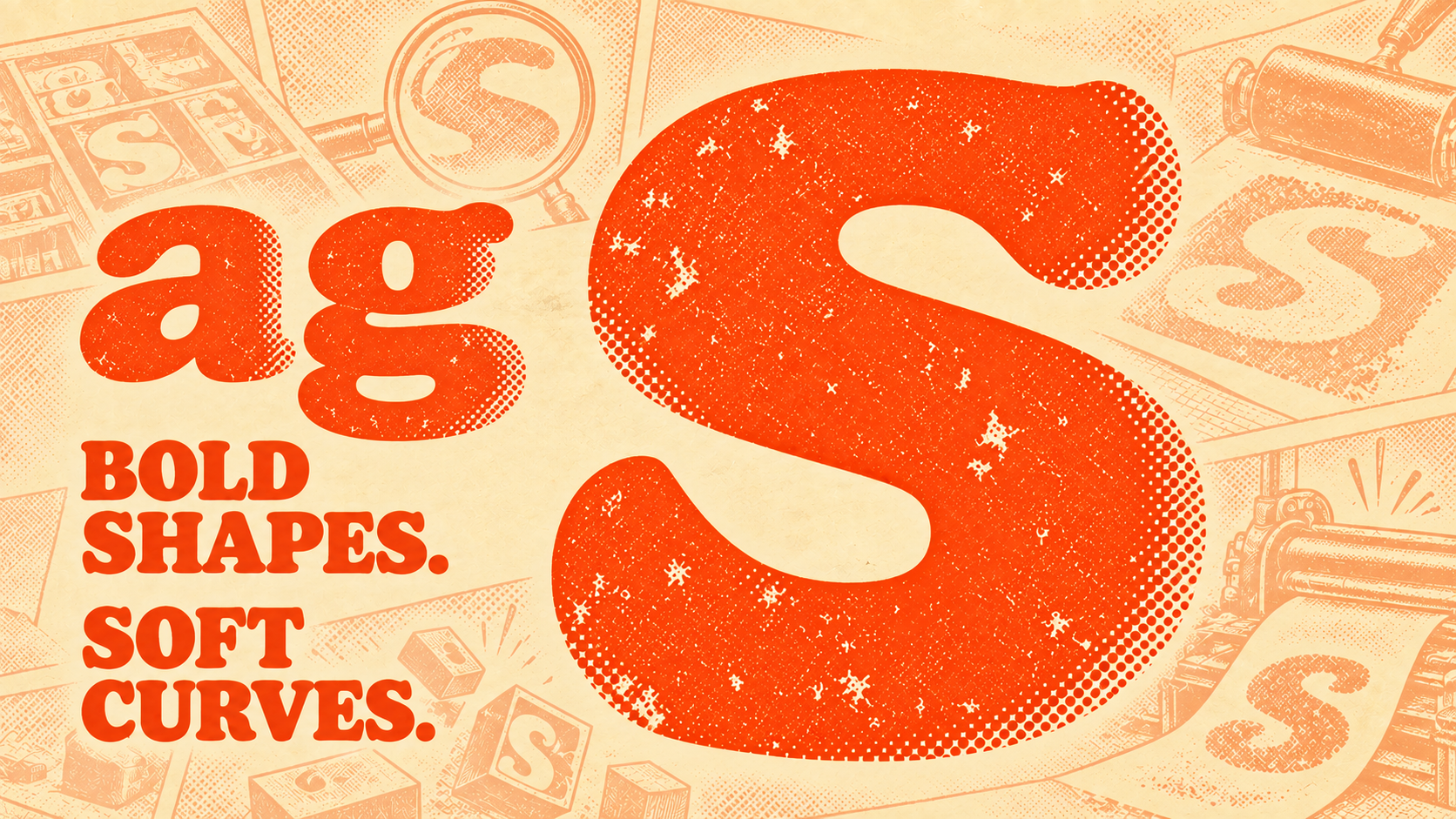 Large a, g and S letterforms showing bold shapes and soft curves.